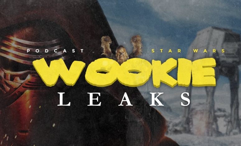 Wookie Leaks #4 - Un tour de l'actualité, des théories et des sorties Star Wars