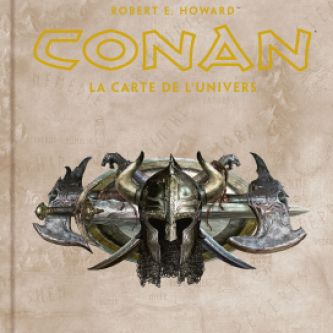 La Cartographie Imaginaire #1 - Conan, la carte de l'Univers (Bragelonne) : une claque visuelle et détaillée