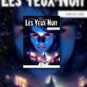 Les yeux de la nuit : le miroir des honnis