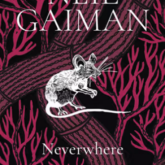 Neverwhere, le chef d'œuvre absolu de Neil Gaiman