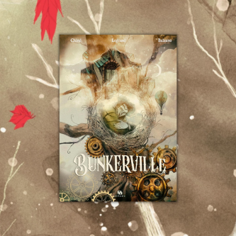 Bunkerville, un roman graphique steampunk et onirique
