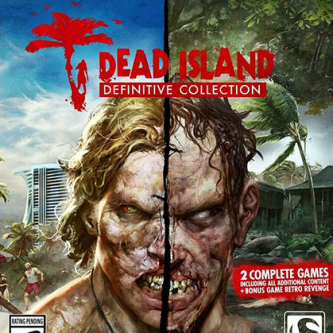Dead Island s'offre une Definitive Edition