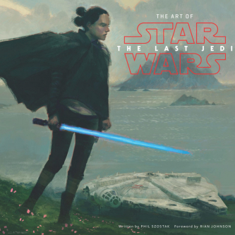 Lucasfilm annonce l'art book de Star Wars : Les Derniers Jedi