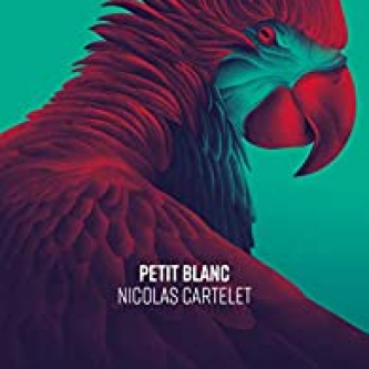Petit Blanc (Nicolas Cartelet) : Le perroquet a toujours raison !