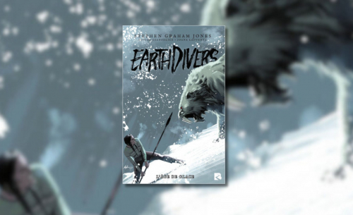 Earthdivers tome 2 : L’âge de glace sans Manny, Sid et Diego