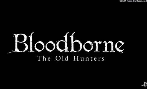 Un trailer pour l'extension de Bloodborne, The Old Hunters