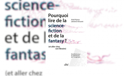 Pourquoi lire de la science-fiction et de la fantasy ? : une question sans réponse