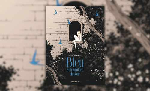 Bleu à la lumière du jour : un conte gothique à lire la nuit !