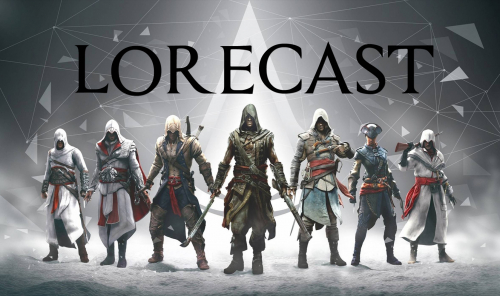 Lorecast S1 EP2 - Assassin's Creed et son univers