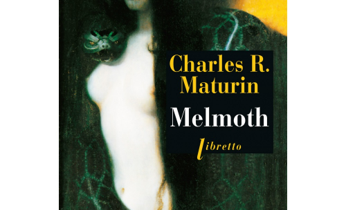 Melmoth ou l'Homme Errant, un roman gothique à redécouvrir