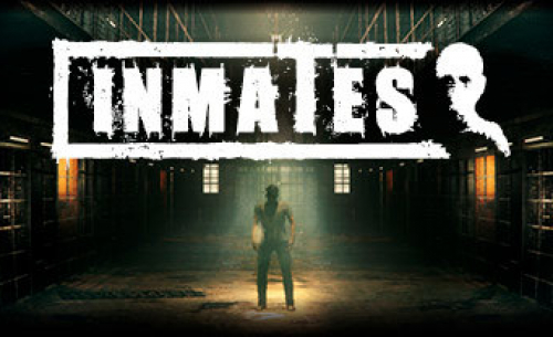 Découvrez Inmates, un jeu-vidéo d'horreur carcéral