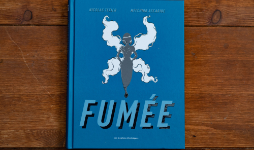 Fumée : le thriller fantasy graphique de Nicolas Texier et Melchior Ascaride !
