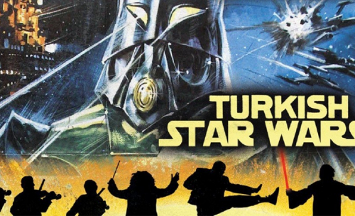 The Man Who Saves The World : l'incroyable odysée du Star Wars turc