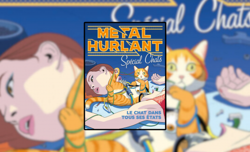 Métal Hurlant Hors Série 2 : chat alors !
