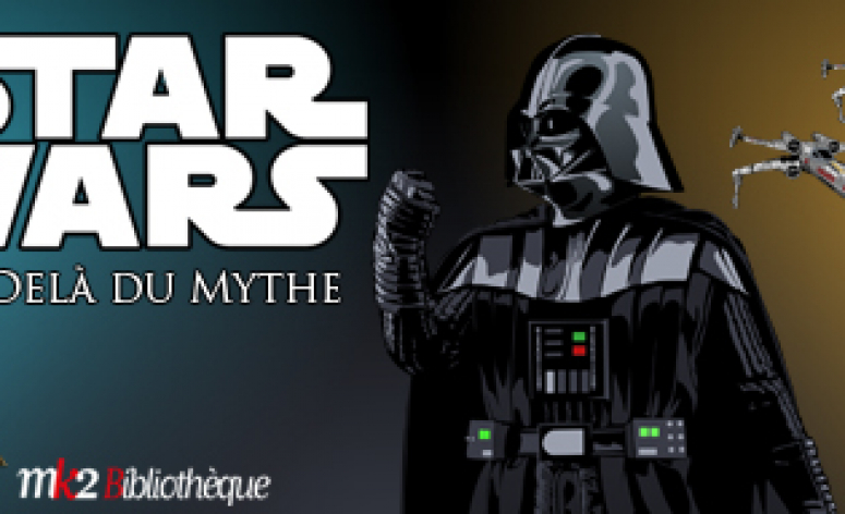 Ce week-end, profitez des animations parisiennes organisées par Star Wars Universe et MK2