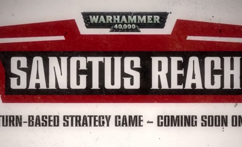Un trailer d'annonce pour Warhammer 40.000: Sanctus Reach