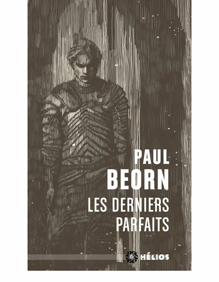Critique - Les Derniers Parfaits (Paul Beorn) : une fantasy historique haletante !